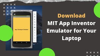 How To Download Mit App Inventor Emulator - Youtube