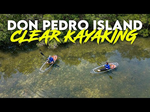 Don Pedro Island - Clear Kayaking - Get Up And Go Kayaking - Youtube