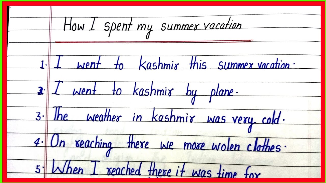 essay on summer vacation in english 10 lines